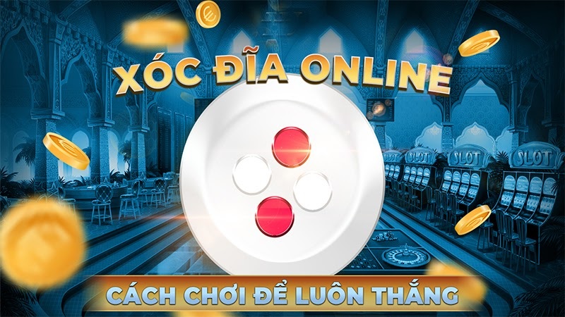 Cách chơi Game xóc đĩa đổi thưởng U888