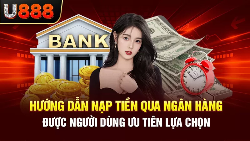 Nạp tiền tại quầy ngân hàng