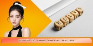 Nguyên tắc chung khi rút tiền U888