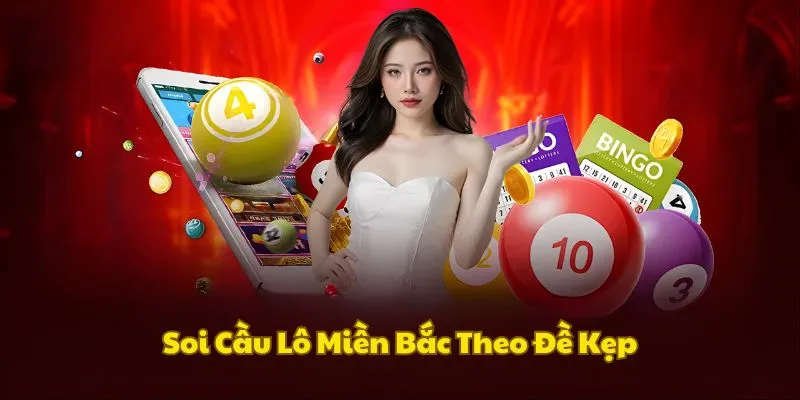 Bắt lô chuẩn xác theo đề kẹp