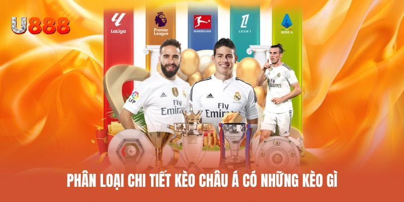 Giải đáp kèo châu Á có những kèo gì phổ biến hiện nay